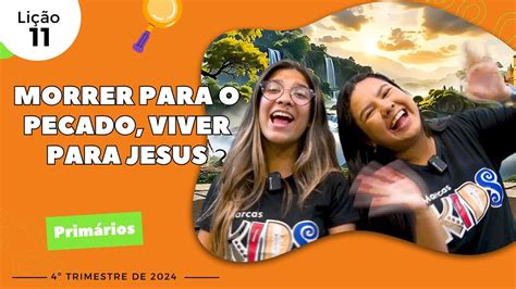 Ebd Li O Prim Rios Morrer Para O Pecado Viver Para Jesus E