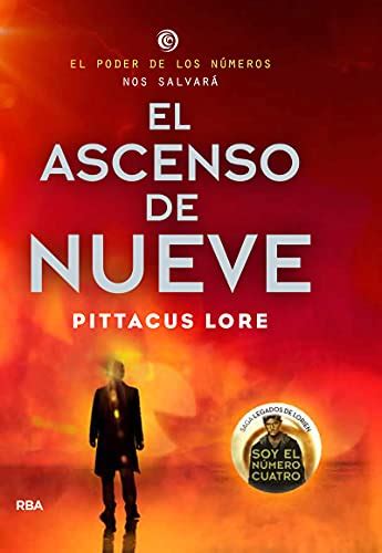 Legados De Lorien 3 El Ascenso De Nueve Los Legados De Lorien EBook