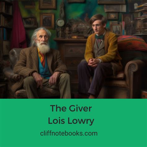 The Giver Lois Lowry Cliff Note Books Cliffnotebooks