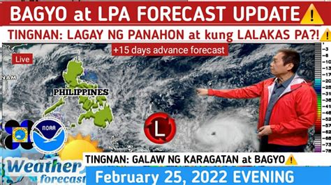 BAGYO LPA FORECAST UPDATETINGNANWEATHER UPDATE TODAY FEBRUARY 25