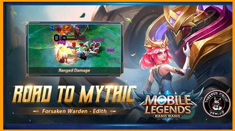 Mlbb Edith Forsaken Warden Road To Mythic Mastermeow Gaming