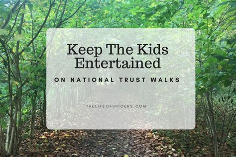 How To Entertain Kids On National Trust Walks - The Life Of Spicers