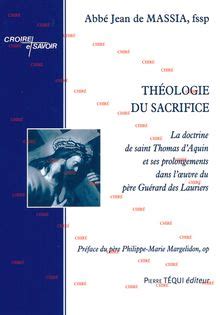 Th Ologie Du Sacrifice La Doctrine De Saint Thomas Daquin Et Ses