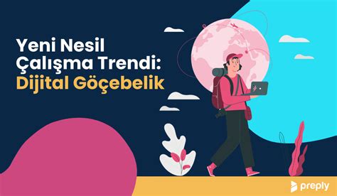 Dijital Göçebe Digital Nomad nedir Sınırları Kaldırın