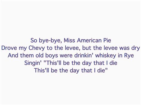 American Pie lyrics by Don McLean. | American pie, American pie lyrics ...