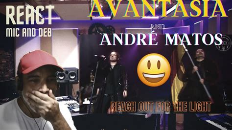 Avantasia Reach Out For The Light Part André Matos REACTIONS YouTube