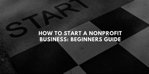 How To Start A Nonprofit Business Beginners Guide