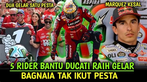 5 Rider Bantu Ducati Kunci Gelar Juara Konstruktor Marques Kesal