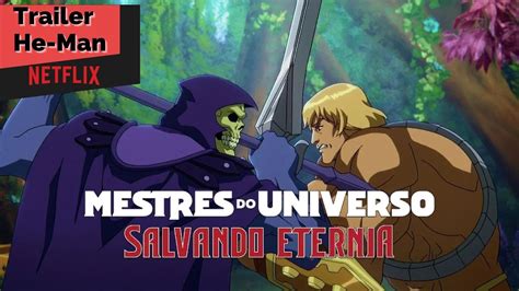 He man Netflix Análise do trailer de Mestres do universo Salvando