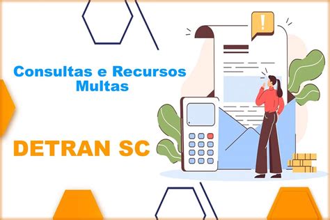 Consulta e Recursos Multas no DETRAN SC Tudo o que você precisa saber