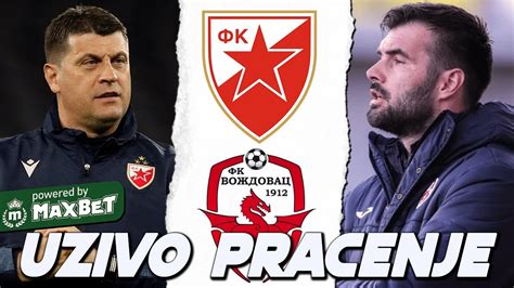 Crvena Zvezda Vs Vozdovac Stefan Milicevic Live Youtube