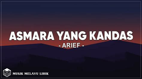 Arief Asmara Yang Kandas Lirik Lagu Youtube