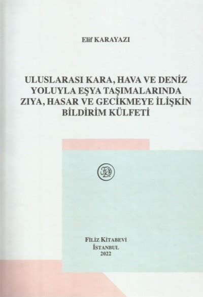 Uluslararası Kara Hava ve Deniz Yoluyla Eşya Taşımalarında Zıya Hasar