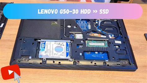 Hdd Swap To Ssd In The Lenovo G50 30 Laptop Youtube