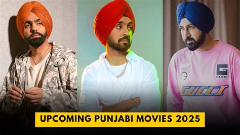 Punjabi Cinema On The Rise 12 Mustwatch Upcoming Punjabi Movies 2025