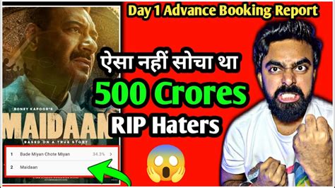 Maidaan Advance Booking Report Bade Miyan Chote Miyan Advance Booking