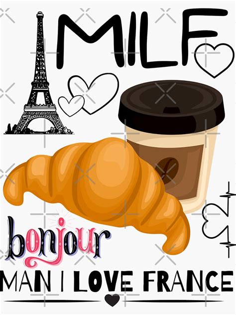 Milf Man I Love France Sticker For Sale By Plethoraprints Redbubble