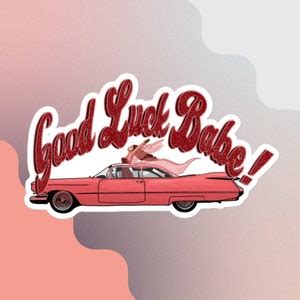 Chappell Roan Good Luck Babe Sticker Etsy