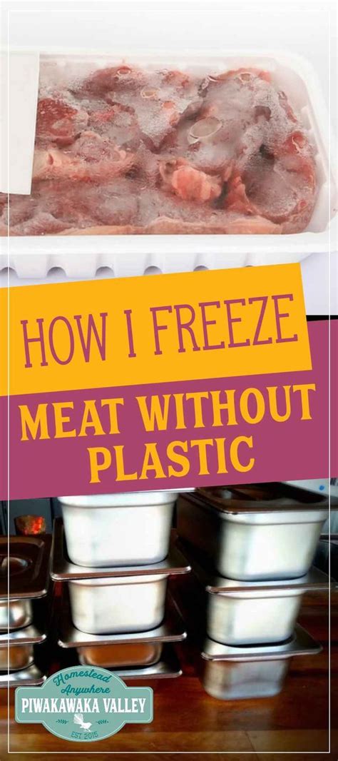 How To Freeze Meat Without Plastic Freezing Meat Without Freezer Bags