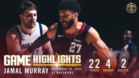 Jamal Murray Full Game Highlights Vs Mavs 🎥 121823 Youtube