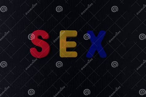 Word Or Text Sex Written In The Alphabet With Colorful Letters O Stock