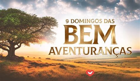 21 de janeiro a continuação dos 9 Domingos das Bem aventuranças