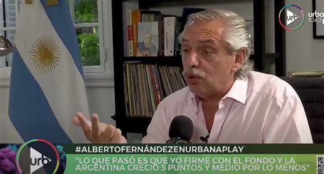 Alberto Defendió El Acuerdo Con El Fmi Y Negó El Ajuste Díganme Donde Está Yo No Lo Encuentro