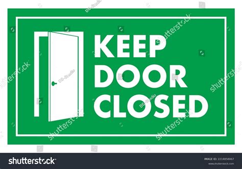 Notice Keep Door Closed Sign Open Stock Vector Royalty Free