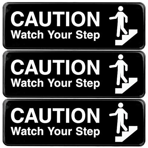 Best Caution Watch Your Step Sign