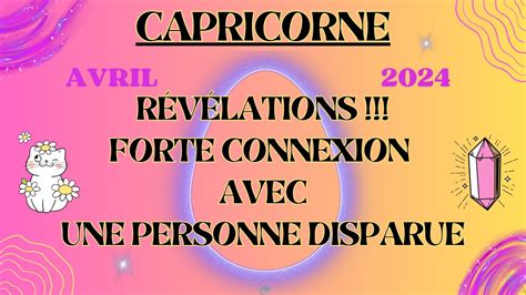 Capricorne Avril R V Lations Forte Connexion Avec Une