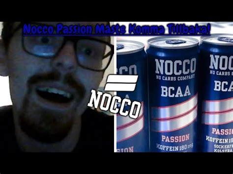 Nocco Passion Måste Komma Tillbaka YouTube