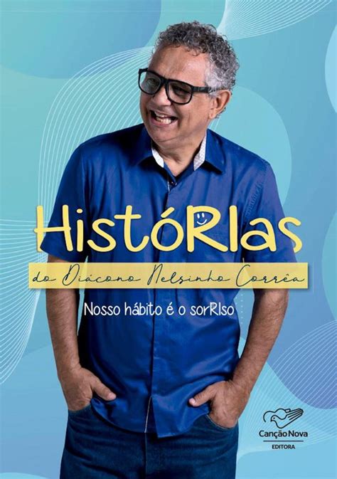 Histórias do Diácono Nelsinho Corrêa ebook Diácono Nelsinho Corrêa