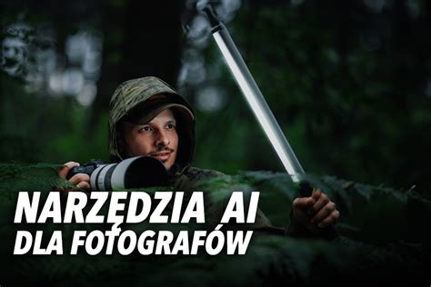 Narz Dzia Ai Dla Fotograf W Fotoblysk