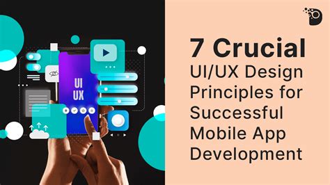 7 Crucial UI UX Design Principles For Successful Mobile App Development