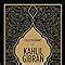 Buy Kahlil Gibran Collected Works Of Kahlil Gibran Deluxe Edition