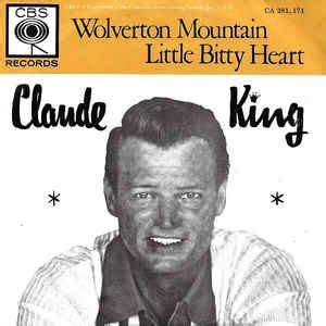 Claude King - Wolverton Mountain (1962, Vinyl) | Discogs