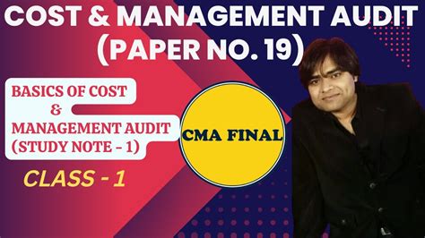 Cma Final Cost And Management Audit Study Note 1 Class 1