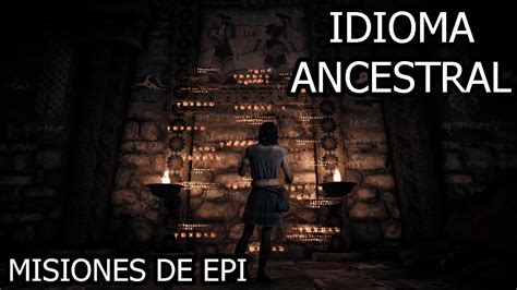 Assassin’s Creed Odyssey Misiones Secundarias De Epi La Labor De Una Vida Idioma Ancestral