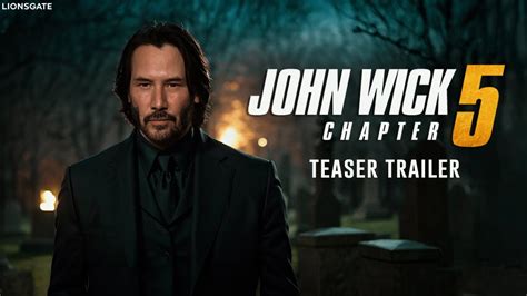 John Wick 5 Official Trailer 2024 Keanu Reeves Lionsgate Youtube