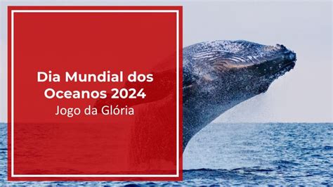 Dia Mundial Dos Oceanos 2024 CANTIC