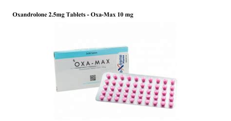 Oxandrolone 2 5mg Tablets Oxa Max 10 Mg 100 Tabs Htmlpdf Dochub