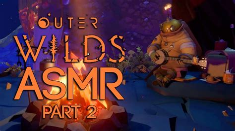 Asmr Gaming Outer Wilds Part Brittle Hollow Giant S Deep Youtube