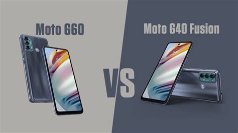 MOTO G60 VS MOTO G40 Fusion Full Comparison YouTube