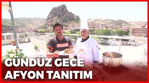 Tan T M G Nd Z Gece Afyon A Ustos Youtube