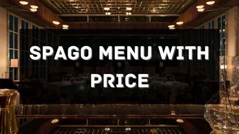 Spago Menu With Price 2024 Singapore UPDATED