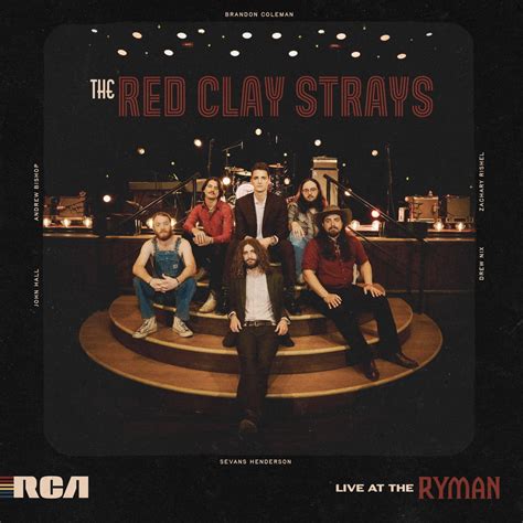 Live At The Ryman Album By The Red Clay Strays Apple Music