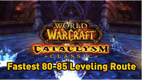 What Is The Best Way For Rapidly Leveling From 80 To 85 In Wow