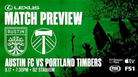 Match Preview Presented By Lexus Austin Fc Vs Portland Timbers Sept