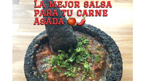 🍅la Mejor Salsa Para Acompañar Tu Carne Asada🌶 Youtube