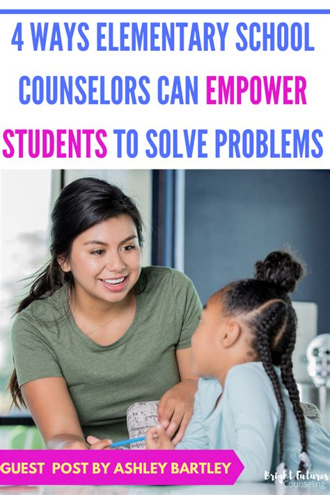 Empower Students To Solve Problems 4 Ways For Elementary School Counselors